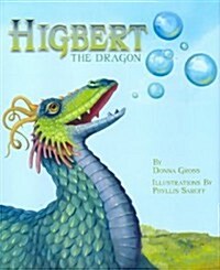 Higbert the Dragon (Hardcover)