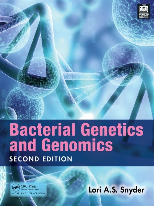 Bacterial Genetics and Genomics (Paperback, 2 ed)