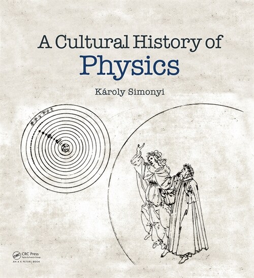 A Cultural History of Physics (Hardcover, 1)