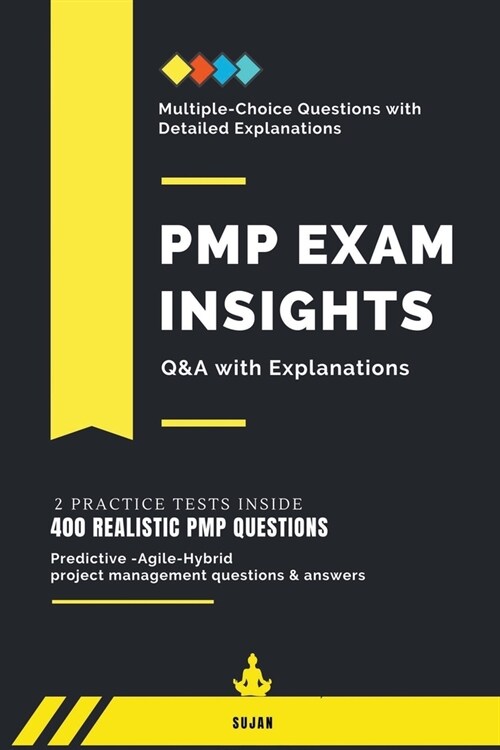 PMP Exam Insights: Q&A with Explanations (Paperback)