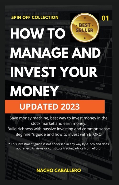 How to Manage and Invest your Money (Paperback)