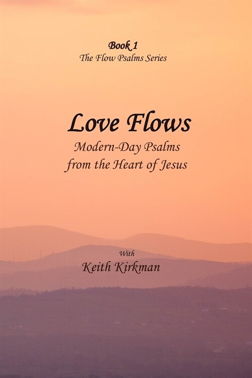 Love Flows (Paperback)