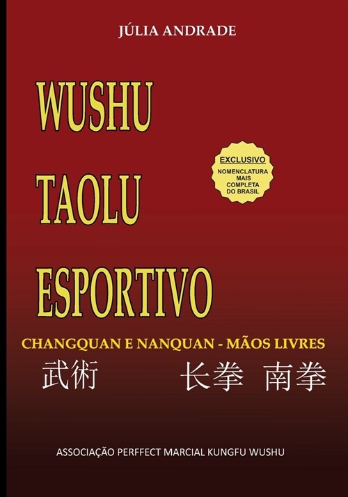 Wushu Taolu Esportivo: Changquan e Nanquan - M?s Livres (Paperback)