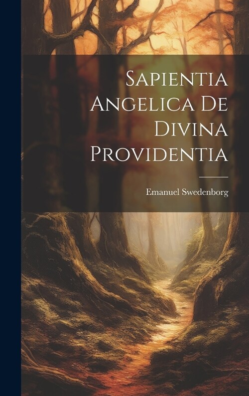Sapientia Angelica De Divina Providentia (Hardcover)