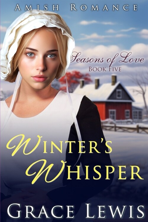 Winters Whisper: Inspirational Amish Romance (Paperback)