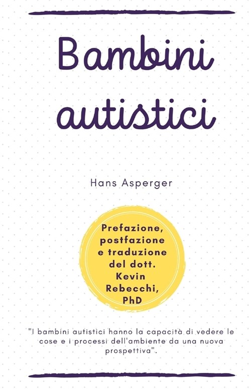 Bambini autistici: Hans Asperger (Paperback)