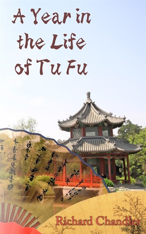 A Year in the Life of Tu Fu (Paperback)