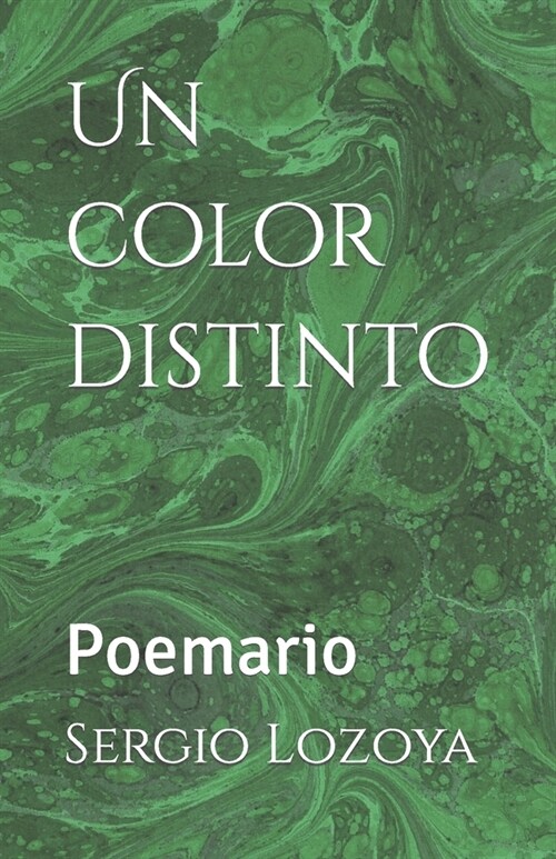 Un color distinto: Poemario (Paperback)