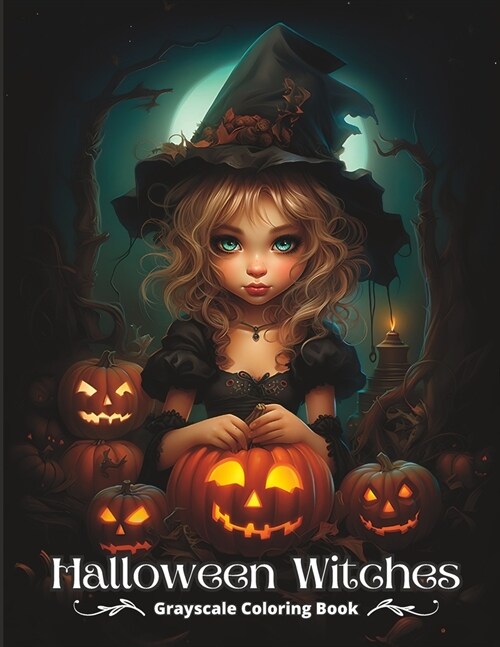 Halloween Witches: Grayscale Halloween Coloring Book For Adults (Paperback)