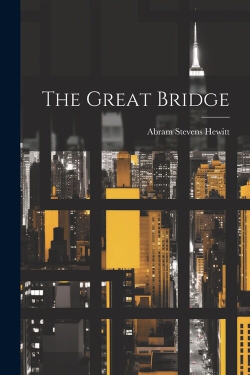 The Great Bridge (Paperback)