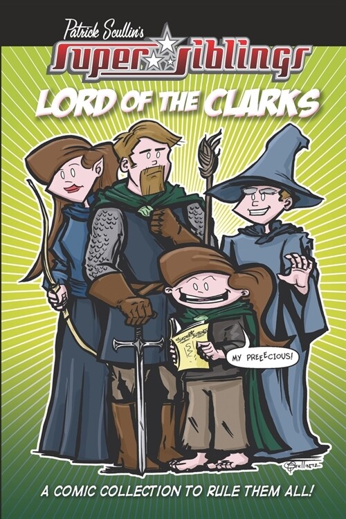 Super Siblings: Lord of the Clarks (Paperback)