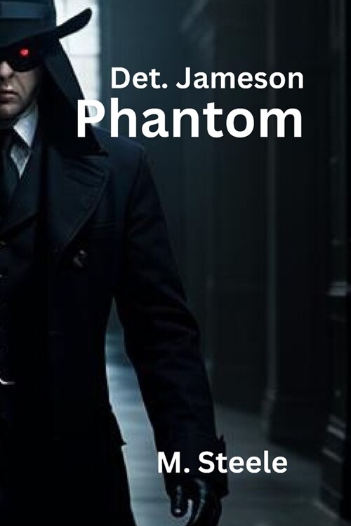 Detective Jameson: Phantom (Paperback)