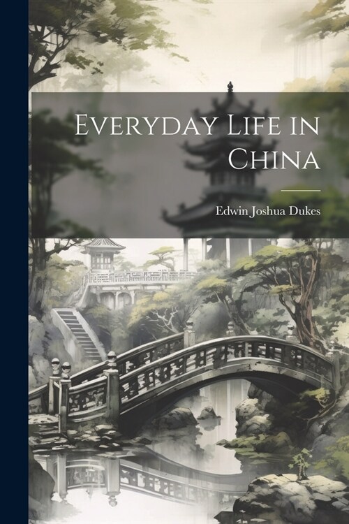Everyday Life in China (Paperback)