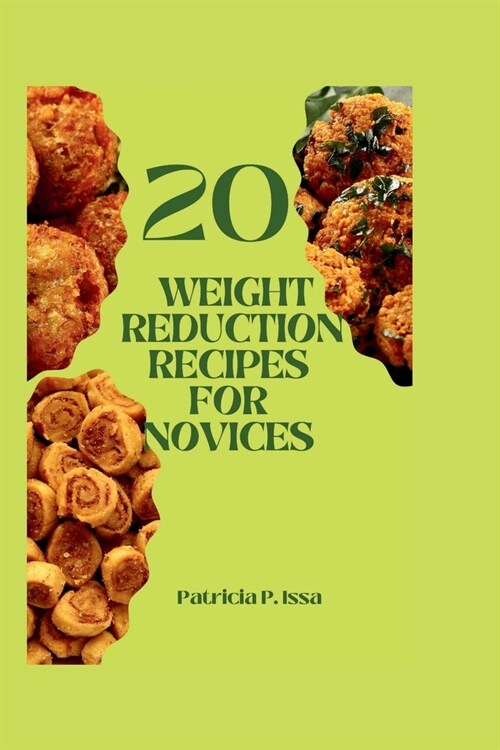 Weight Reduction Recipes for Novices (Paperback)