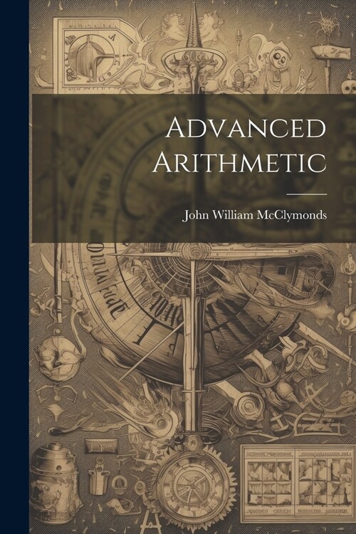 Advanced Arithmetic (Paperback)