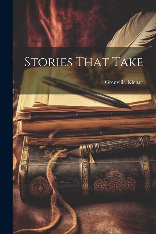 Stories That Take (Paperback)