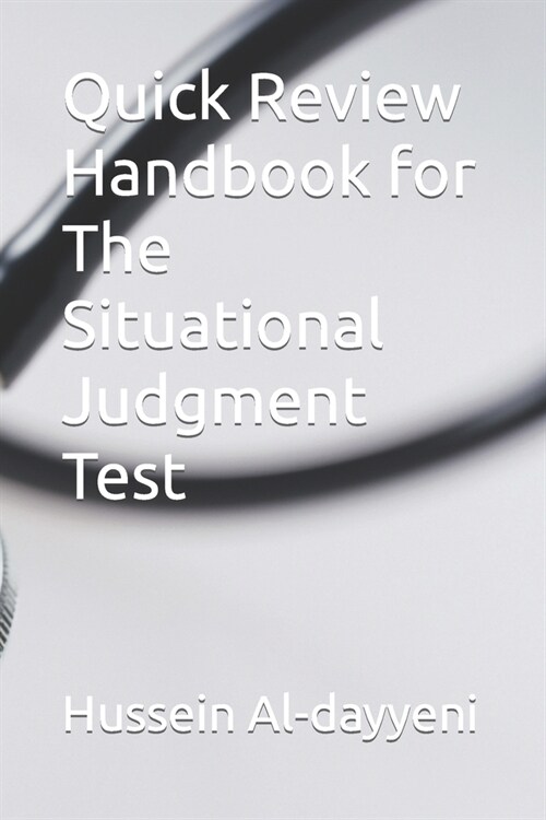 Quick Review Handbook for The Situational Judgment Test (Paperback)