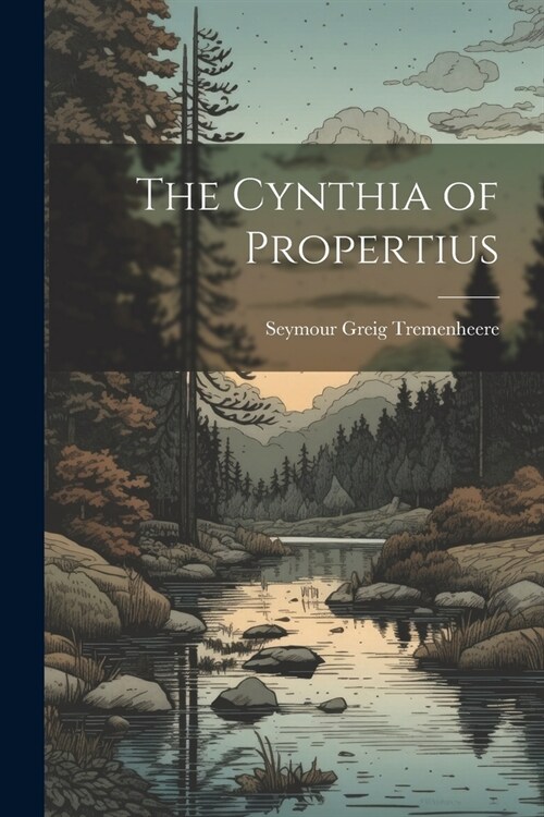 The Cynthia of Propertius (Paperback)