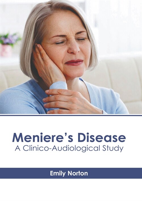 Menieres Disease: A Clinico-Audiological Study (Hardcover)