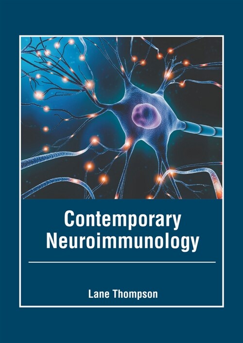 Contemporary Neuroimmunology (Hardcover)