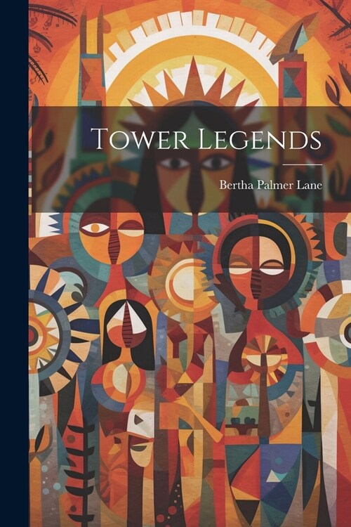Tower Legends (Paperback)