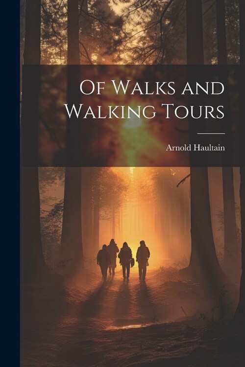Of Walks and Walking Tours (Paperback)
