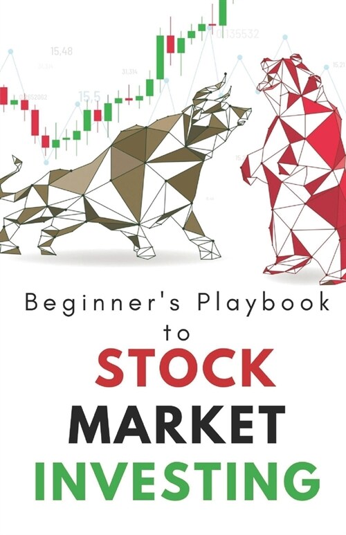 Beginners Playbook to Stock Market Investing (Paperback)