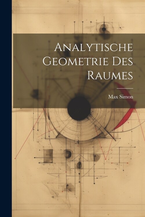 Analytische Geometrie des Raumes (Paperback)