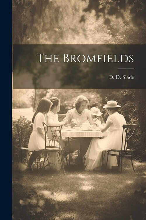 The Bromfields (Paperback)