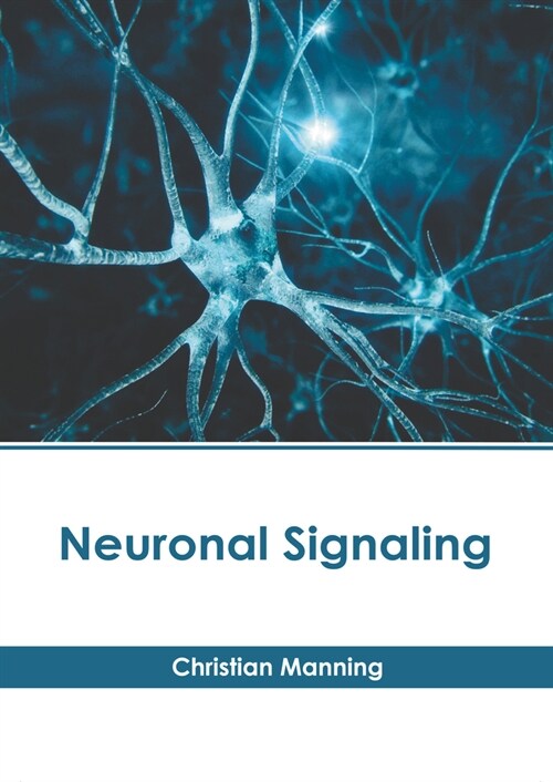 Neuronal Signaling (Hardcover)