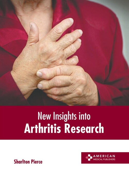 New Insights Into Arthritis Research (Hardcover)