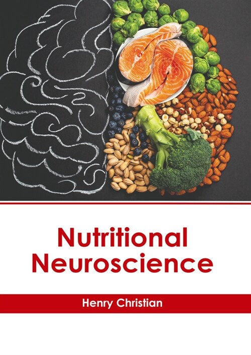 Nutritional Neuroscience (Hardcover)