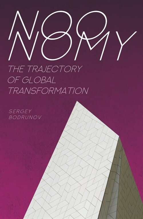 Noonomy: The Trajectory of Global Transformation (Hardcover)