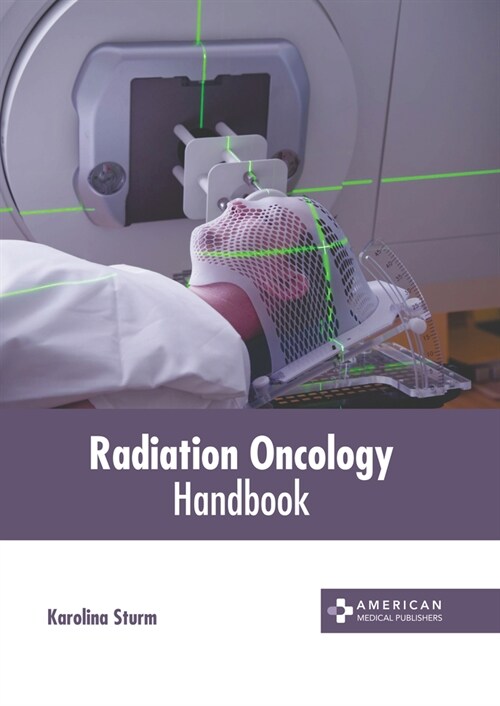 Radiation Oncology Handbook (Hardcover)