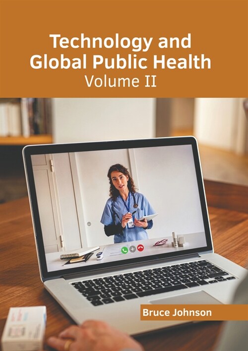 Technology and Global Public Health: Volume II (Hardcover)