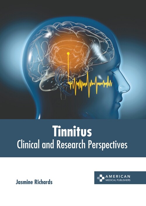 Tinnitus: Clinical and Research Perspectives (Hardcover)