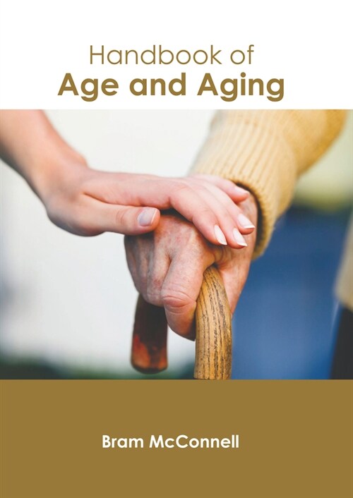 Handbook of Age and Aging (Hardcover)