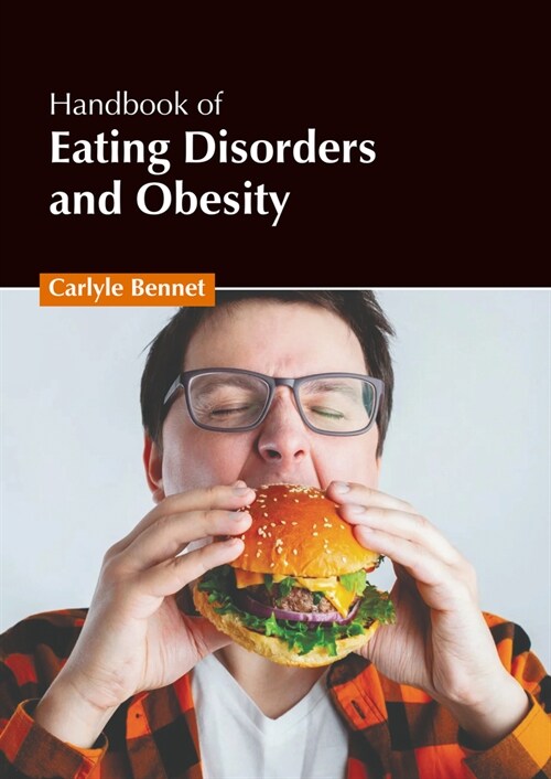 Handbook of Eating Disorders and Obesity (Hardcover)