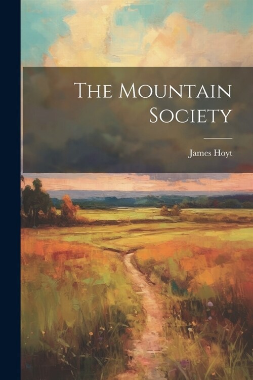 The Mountain Society (Paperback)