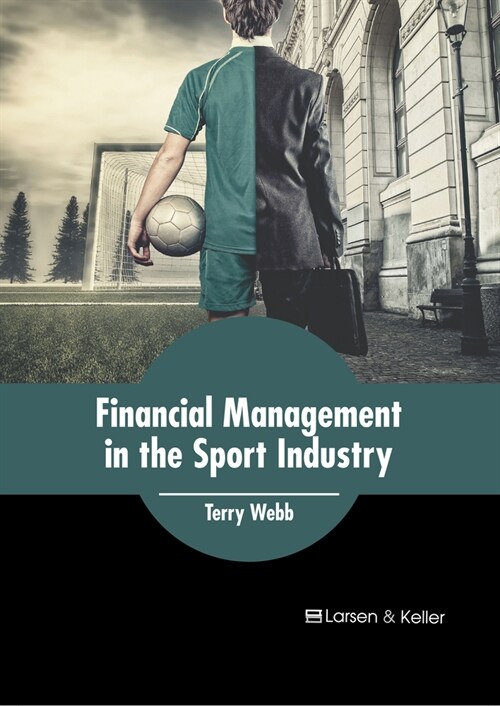 Financial Management in the Sport Industry (Hardcover)