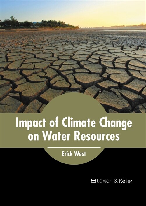 Impact of Climate Change on Water Resources (Hardcover)