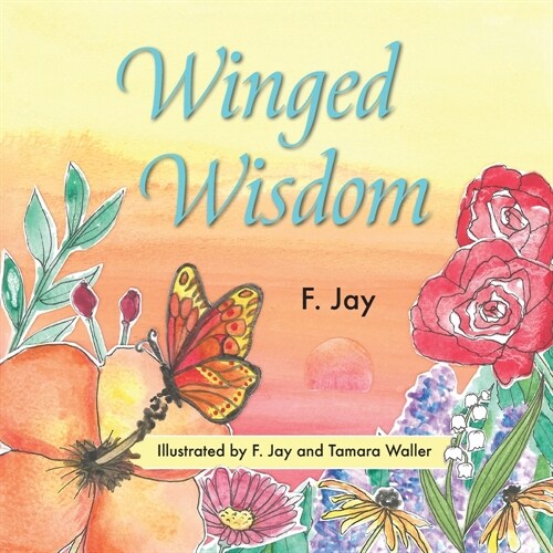 Winged Wisdom (Paperback)