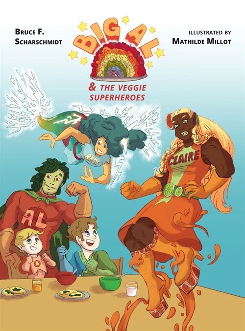 Big Al and the Veggie Superheroes (Hardcover)