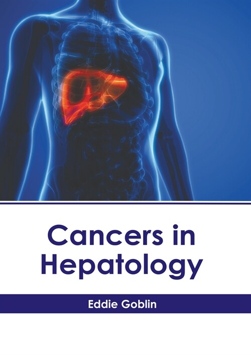 Cancers in Hepatology (Hardcover)