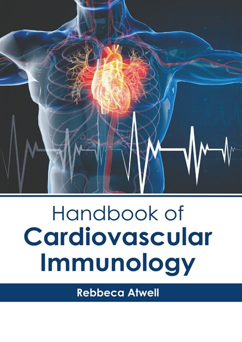 Handbook of Cardiovascular Immunology (Hardcover)