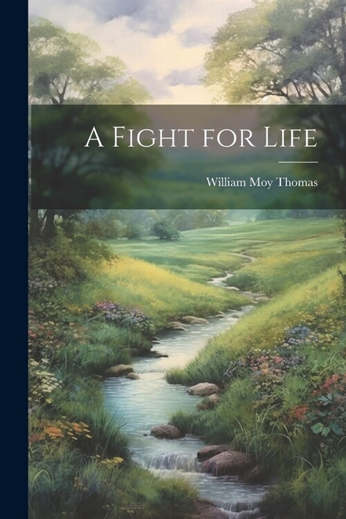 A Fight for Life (Paperback)