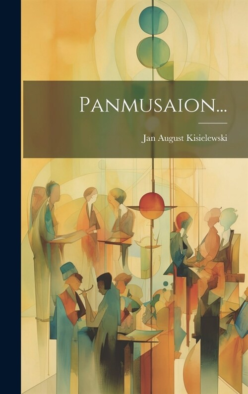 Panmusaion... (Hardcover)