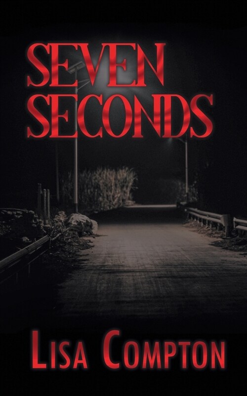 Seven Seconds (Paperback)