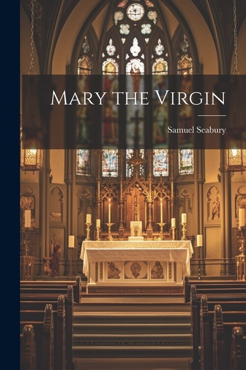 Mary the Virgin (Paperback)