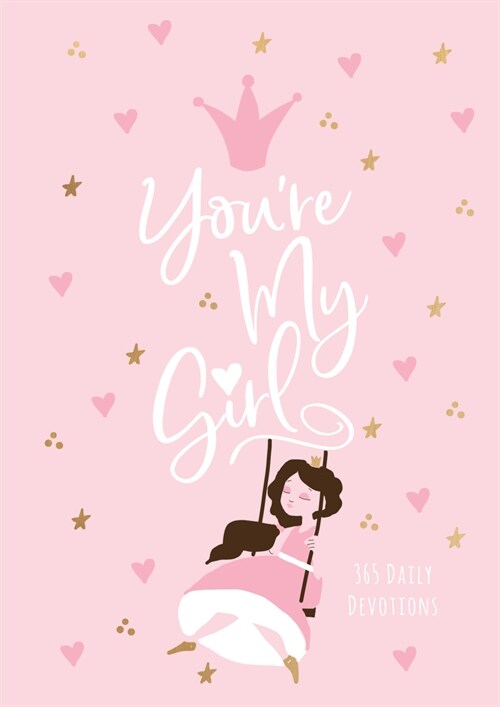 Youre My Girl: 365 Daily Devotions (Imitation Leather)